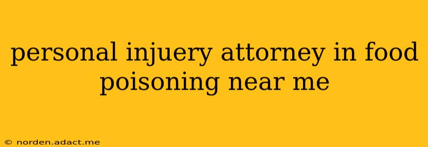 personal injuery attorney in food poisoning near me