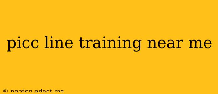 picc line training near me