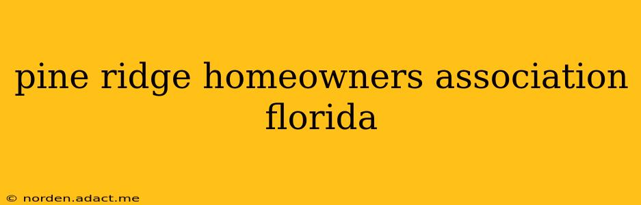 pine ridge homeowners association florida
