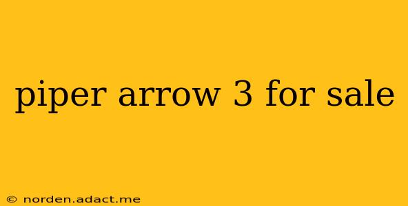 piper arrow 3 for sale
