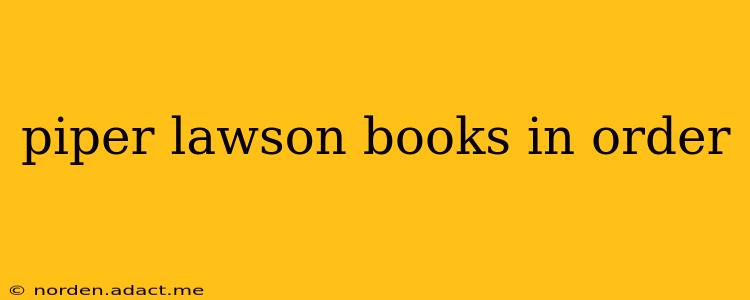 piper lawson books in order