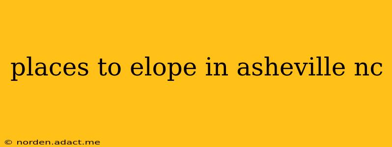 places to elope in asheville nc