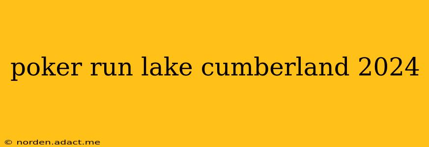 poker run lake cumberland 2024