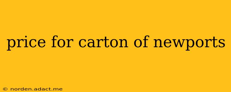 price for carton of newports