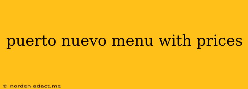 puerto nuevo menu with prices