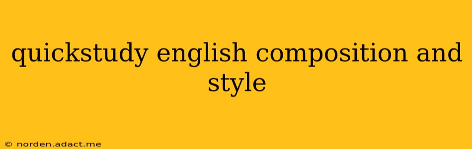 quickstudy english composition and style