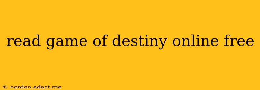 read game of destiny online free