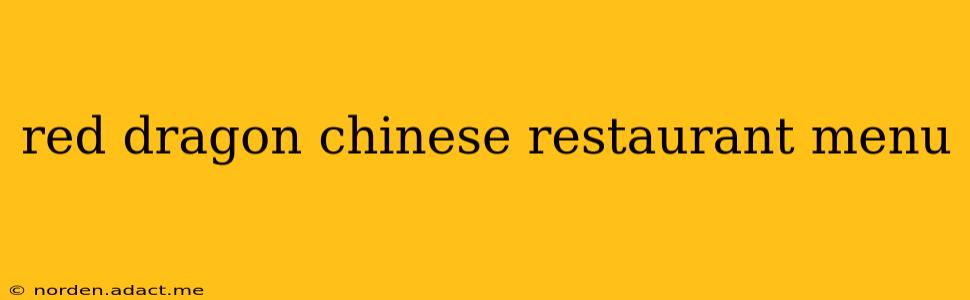 red dragon chinese restaurant menu