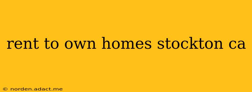 rent to own homes stockton ca