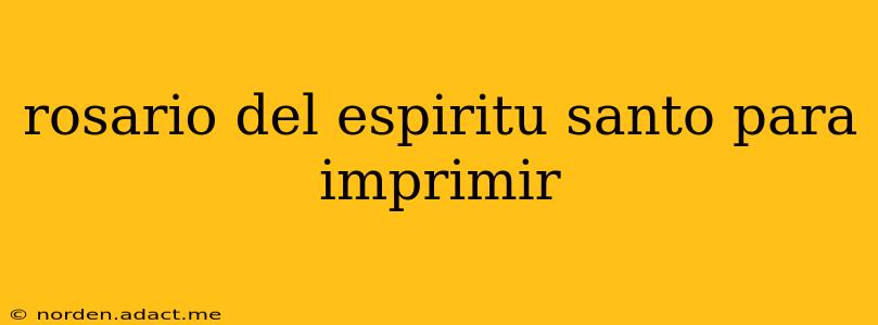 rosario del espiritu santo para imprimir