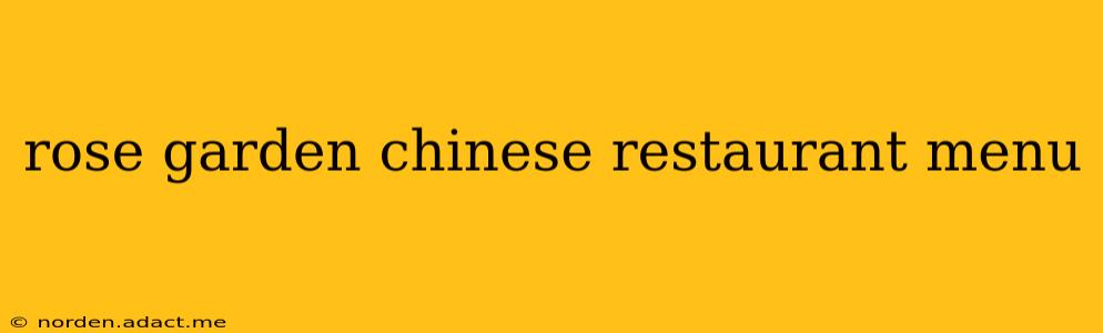 rose garden chinese restaurant menu