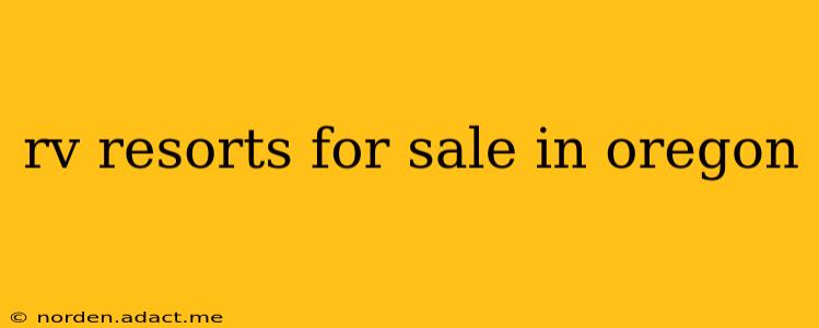 rv resorts for sale in oregon