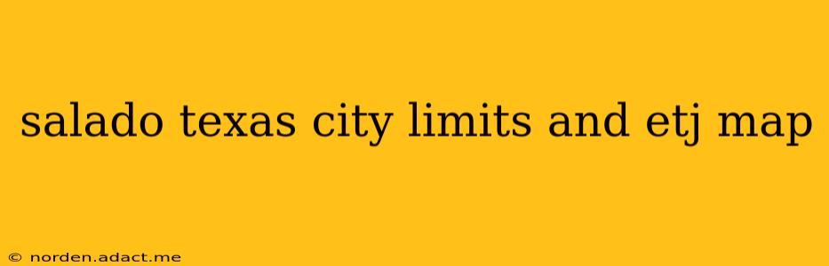 salado texas city limits and etj map