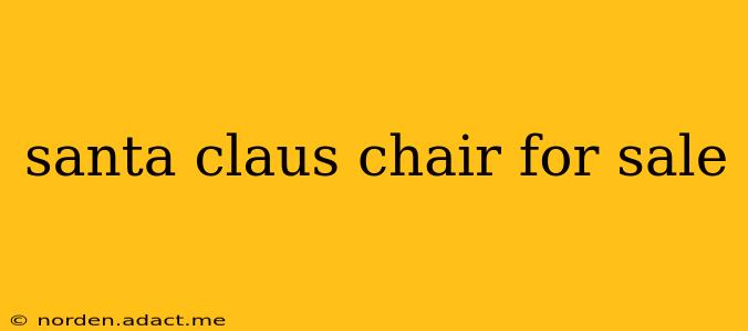 santa claus chair for sale