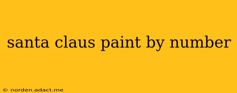 santa claus paint by number