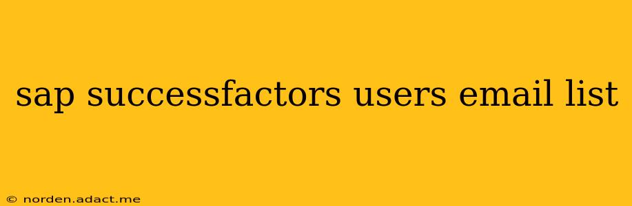 sap successfactors users email list