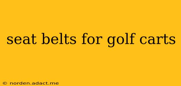 seat belts for golf carts
