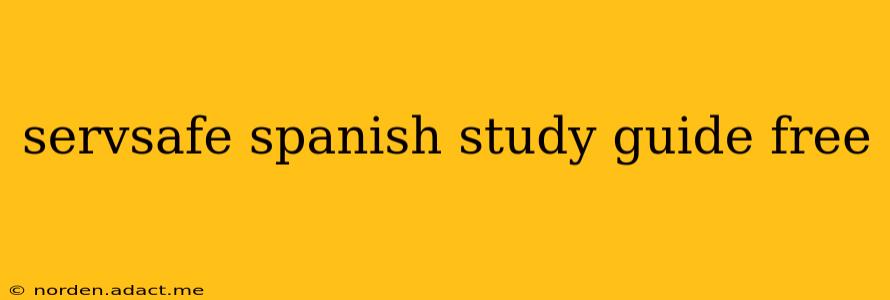 servsafe spanish study guide free