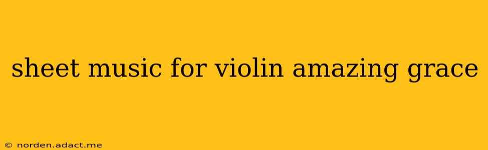 sheet music for violin amazing grace