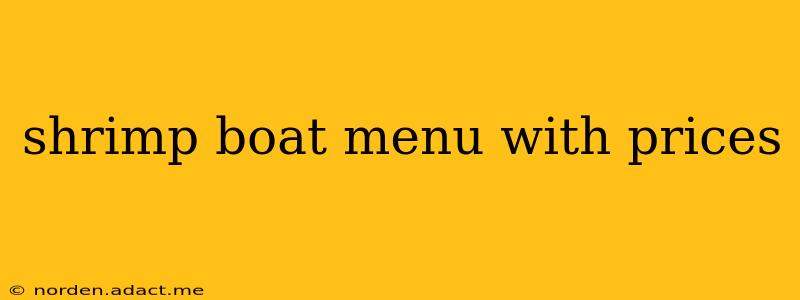 shrimp boat menu with prices
