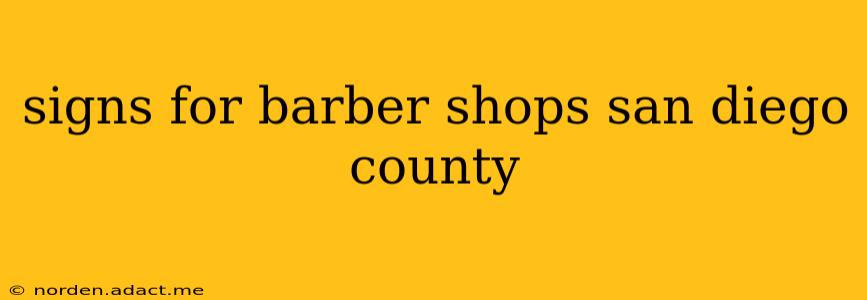 signs for barber shops san diego county
