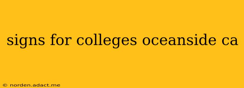 signs for colleges oceanside ca