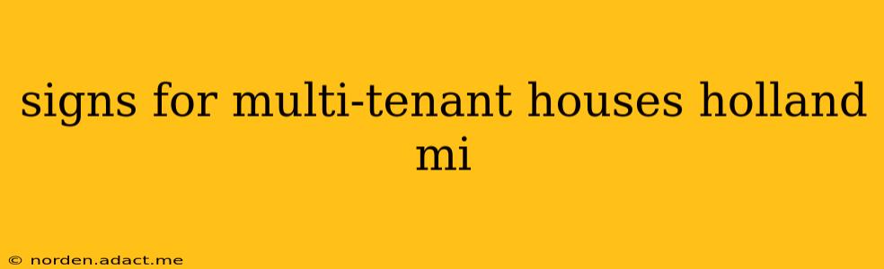 signs for multi-tenant houses holland mi