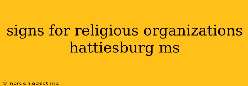 signs for religious organizations hattiesburg ms