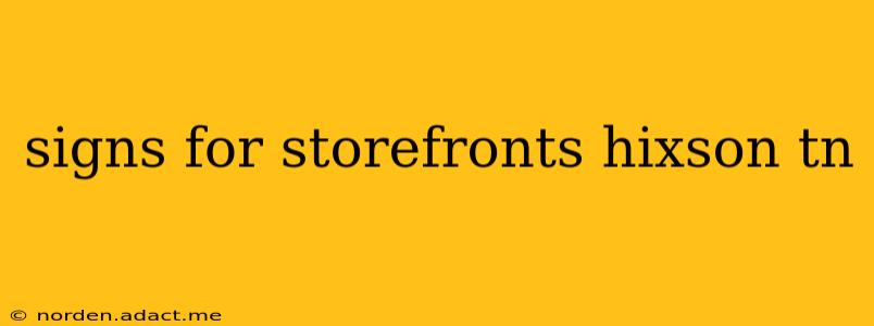 signs for storefronts hixson tn