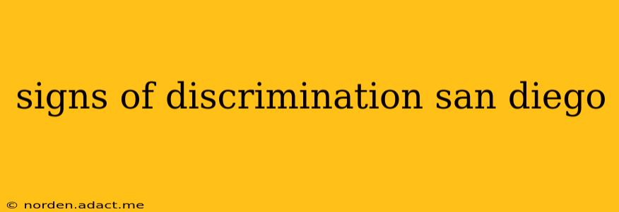 signs of discrimination san diego