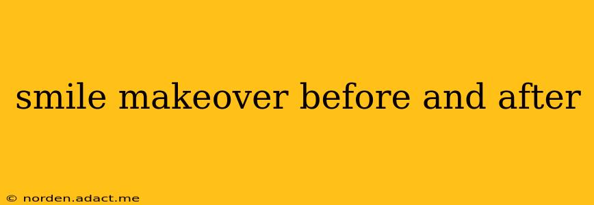 smile makeover before and after