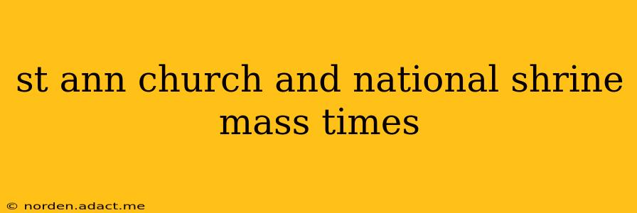 st ann church and national shrine mass times