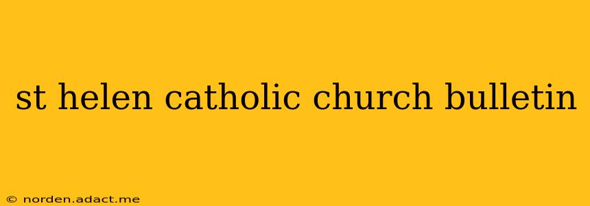 st helen catholic church bulletin