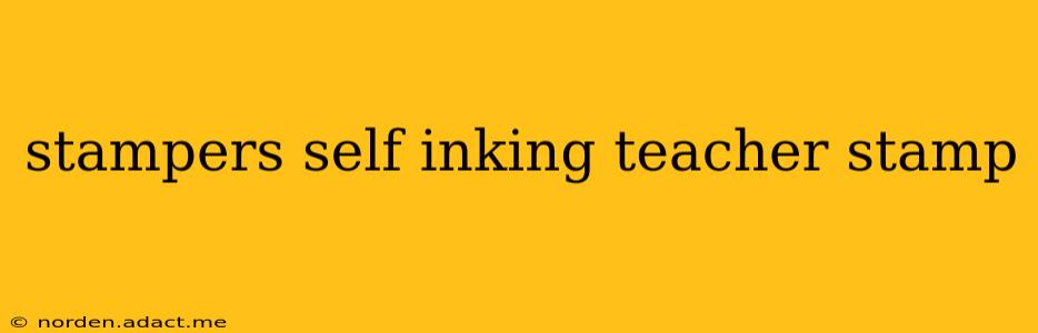 stampers self inking teacher stamp