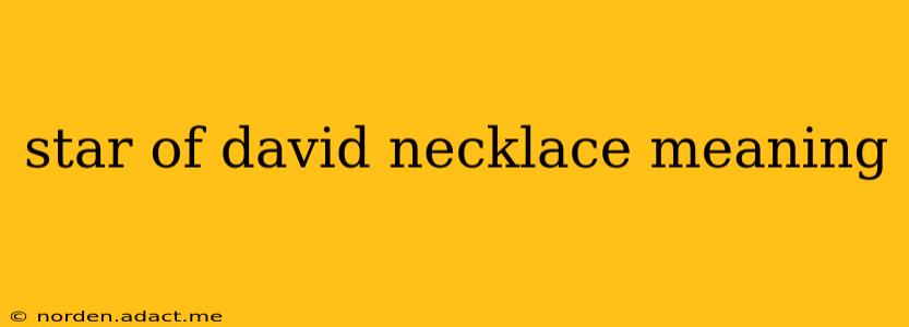 star of david necklace meaning