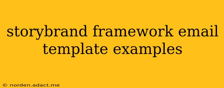 storybrand framework email template examples
