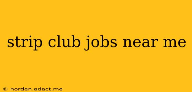 strip club jobs near me