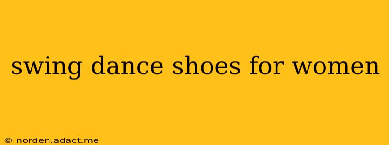 swing dance shoes for women