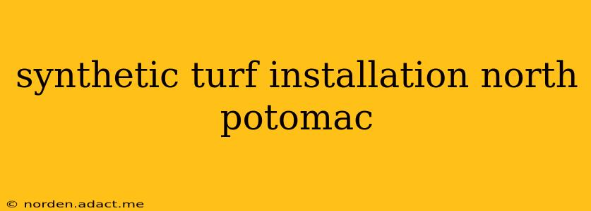 synthetic turf installation north potomac