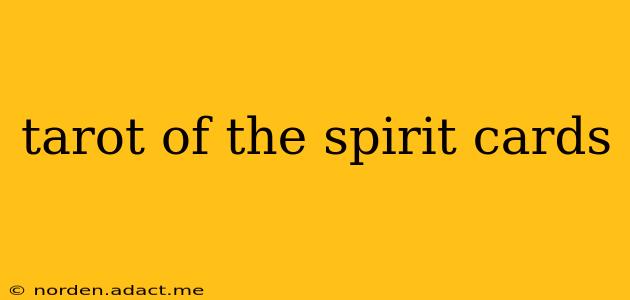 tarot of the spirit cards