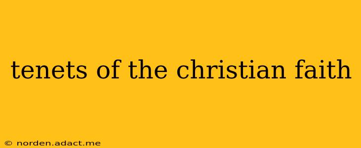 tenets of the christian faith