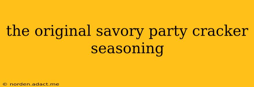 the original savory party cracker seasoning