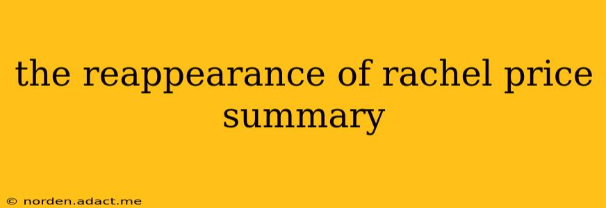 the reappearance of rachel price summary