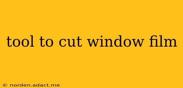 tool to cut window film