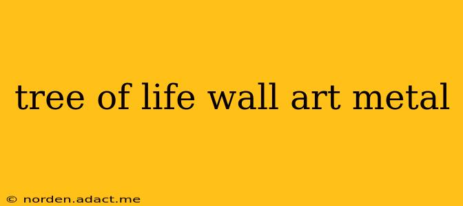 tree of life wall art metal