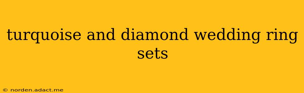 turquoise and diamond wedding ring sets