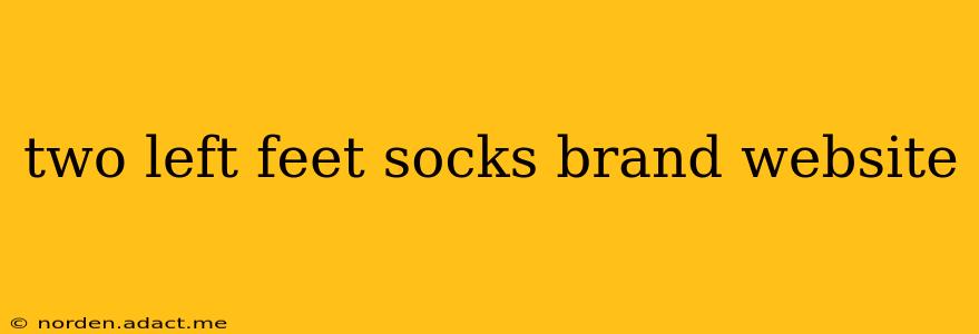 two left feet socks brand website