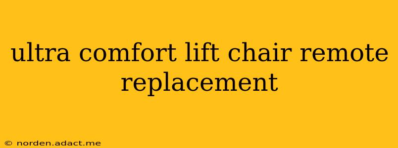 ultra comfort lift chair remote replacement