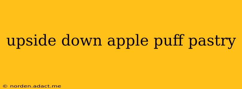 upside down apple puff pastry