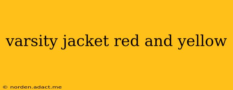 varsity jacket red and yellow